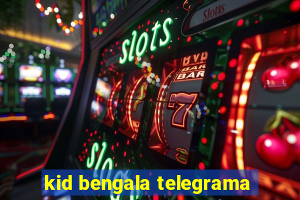 kid bengala telegrama